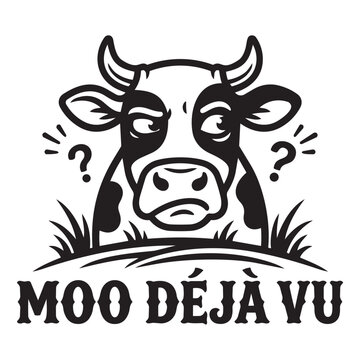 Funny confused cow illustration with Moo Deja Vu text for farm animal lovers and t-shirt design graphics