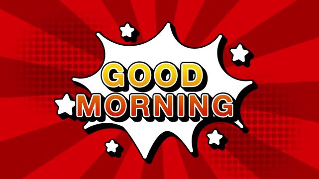 Good morning text word lettering popup comic cartoon reveal with bomb and smoke explosion manga anime book page dots with radial speed lines doodle red background with seamless loop animation