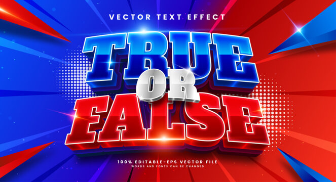 True or false 3d editable text effect with red and blue color, suitable for battle themes.