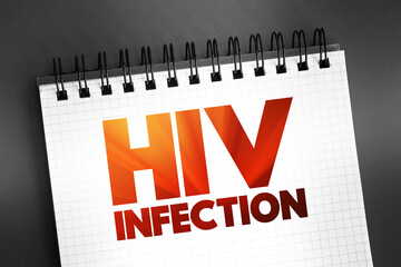Fototapeta premium Hiv Infection - virus that attacks the body's immune system, text concept on notepad