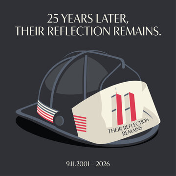 Firefighter Helmet 9/11 Patriot Day Memorial Artwork, September 11 Hero Tribute Illustration Design, 25 Years Later Their Memory Remains Memorial Poster
