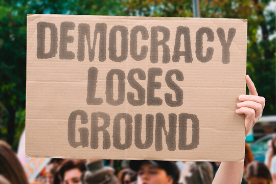 "Democracy Loses Ground" Democracies cede political territory to authoritarian models. GLOBALLY. CEDE. POLITICAL. TERRITORY. AUTHORITARIAN.