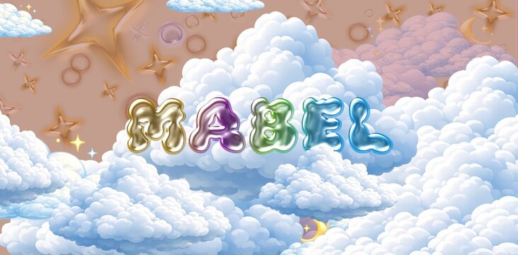 Mabel name. Colorful 3D Cloud Fantasy Background with Glossy Balloon Letters. Dreamy Sky, Stars and Soft Clouds Illustration.