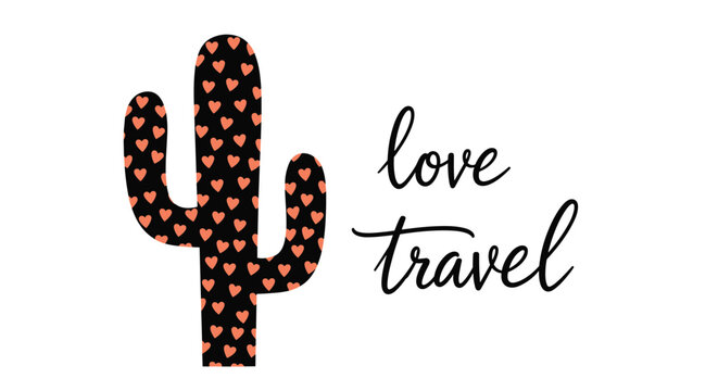 Black cactus silhouette filled with many small orange hearts next to the text Love Travel on a white background for a romantic theme.