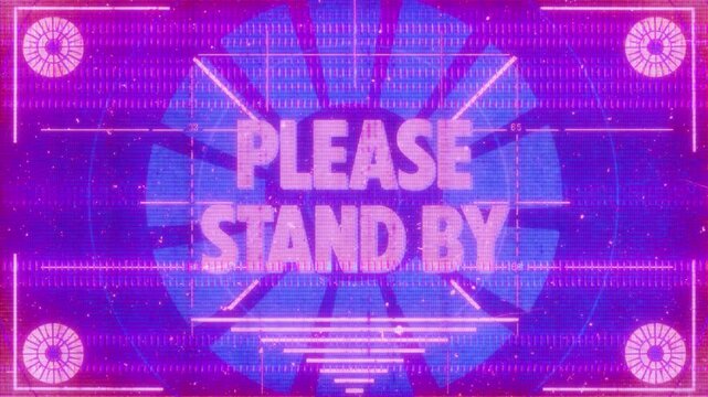 Retro futuristic broadcast screen with Please Stand By message in neon tones and crt distortions, ideal for interruption screens, standby signals, and vintage television visuals