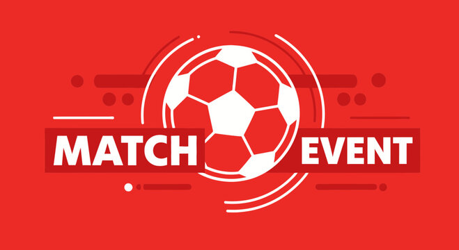 Soccer Match Event Announcement Design Featuring Ball Icon and Bold Typography Presentation