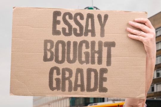 "Essay Bought Grade" Students purchase pre-written essays and submit them as original academic work. STUDENTS. PURCHASE. PREWRITTEN. ESSAYS. ACADEMIC.