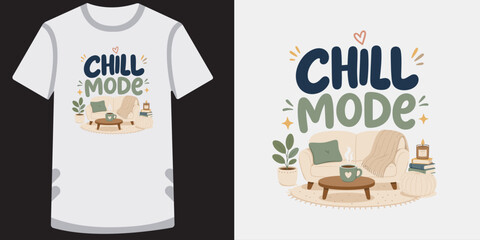 Cozy home interior chill mode t shirt design with sofa and coffee for relaxing merchandise. © md