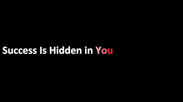 Motivational typography animation with text &ldquo;Success Is Hidden in Your Daily Routine&rdquo;, bold white text on black background, cinematic minimalist motion graphics, modern productivity mindset quote, cle