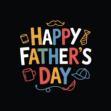Happy Fathers Day Hand Lettering, Colorful Doodle Icons On Dark Background, Artistic Party Poster Designs For Social Media And Print