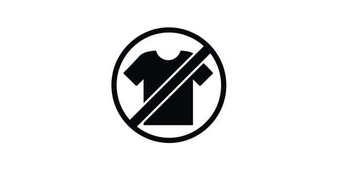 Prohibitory circular sign with a black t-shirt icon crossed out by a diagonal line signifying no shirts allowed.