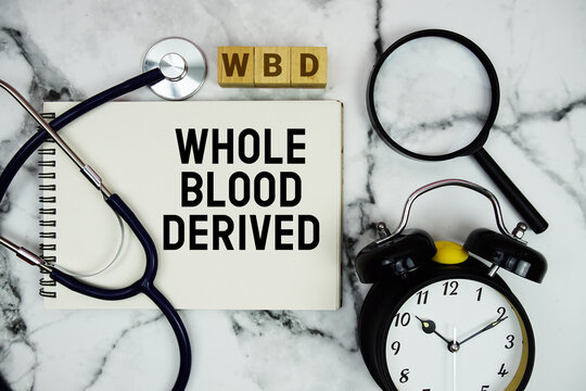 WBD Whole Blood-Derived text of healthcare and medical concept