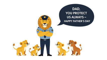 Father's Day Gratitude: A brave lion adorned in a police uniform, symbolizing protection, stands with his cubs, celebrating Father's Day. © Azizun
