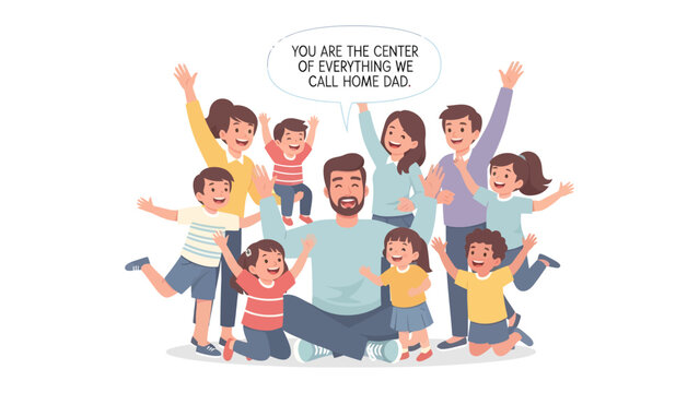 A Family's Center: A father stands surrounded by his family, joyfully celebrating a heartfelt message of love and appreciation. Capturing the essence of familial warmth and unconditional love.