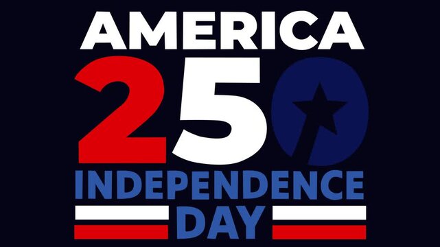 Dynamic patriotic motion footage featuring America 250 Independence Day typography with red, white, and blue colors. Perfect for national celebrations, July 4th events, history themes, and USA holiday
