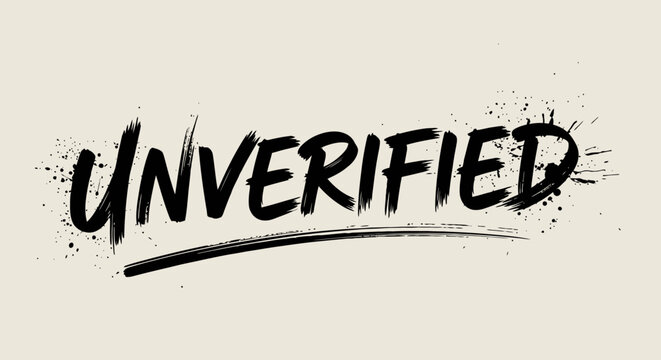 Unverified text grunge brush stroke splash on beige background