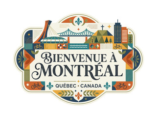 Obraz premium Artistic welcome sign for Montreal, Quebec, Canada, featuring iconic city landmarks and travel symbols in a retro flat design illustration.