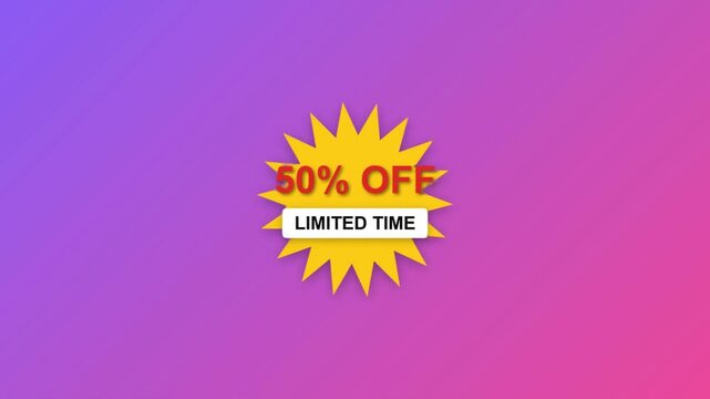 Animated Yellow Starburst Sticker on Gradient Background Announcing '50% Off Limited Time'