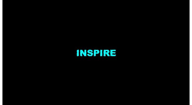 Inspire text animation on animation black background, for creative motion