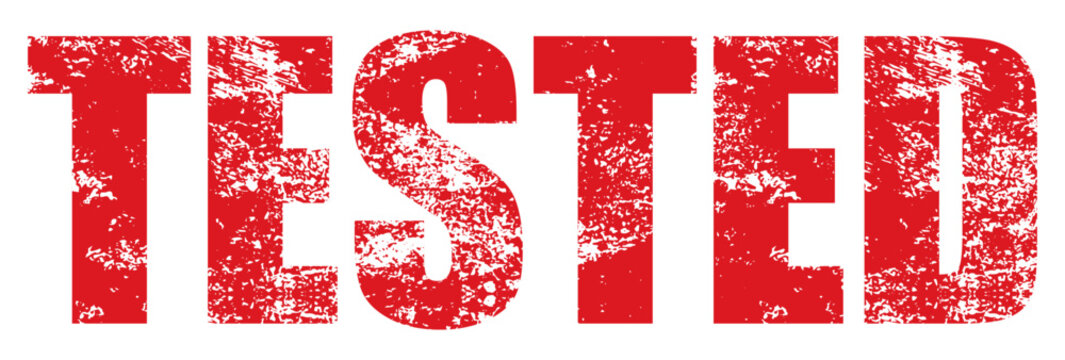 Red tested text with grunge texture isolated on white background.