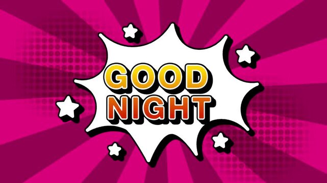 Good night text word lettering popup comic cartoon reveal with bomb and smoke explosion manga anime book page dots with radial speed lines doodle pink background with seamless loop animation retro