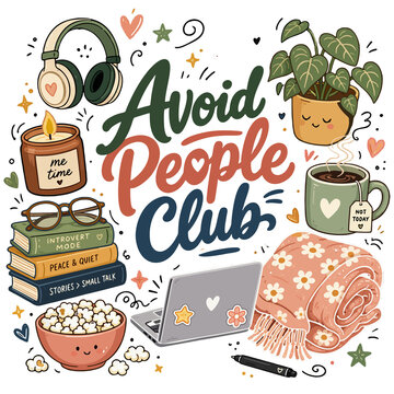 Avoid People Club Introvert Humor Cozy