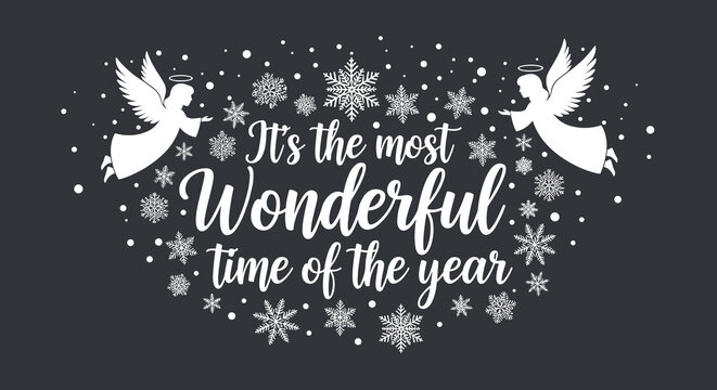 Festive christmas graphic featuring a wonderful time of the year message with white angels and snowflakes on a dark grey background.