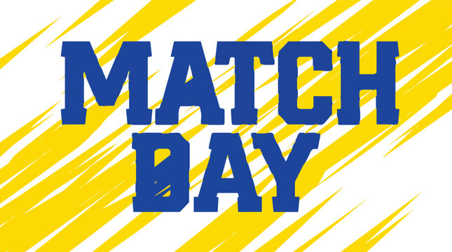 Match day blue text on yellow brush stroke background for sports.
