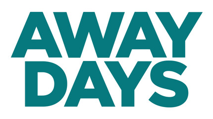Away days typography vector design illustration isolated on white background. © ShorifaBegum