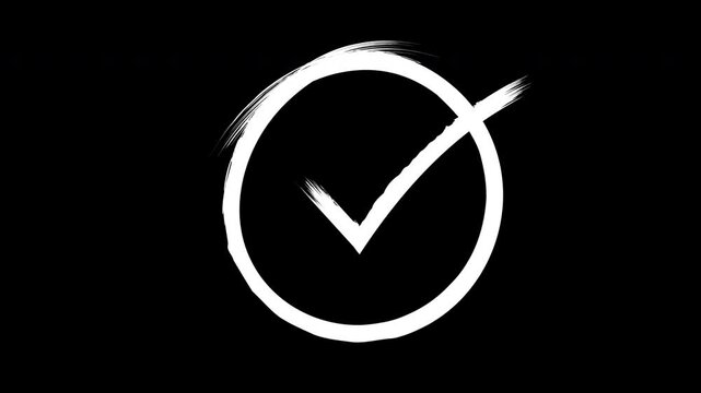 Hand drawn check mark animation, white brush stroke circle with tick on black background