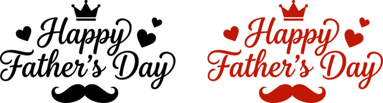 Happy fathers day typography with crown and mustache