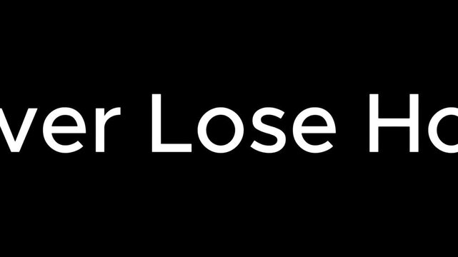 Hope quote presents clean white lettering on a black surface to emphasize a positive mental outlook.