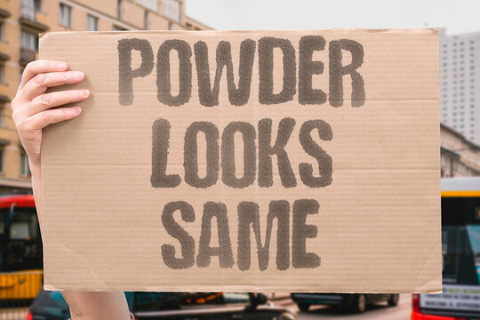 "Powder Looks Same" Fentanyl contamination is visually indistinguishable from other drugs. FENTANYL. CONTAMINATION. VISUALLY. SUBSTANCES. DEADLY.