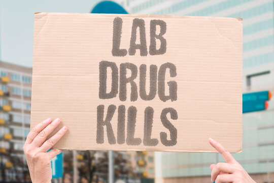 "Lab Drug Kills" Synthetic drugs manufactured in labs cause unpredictable fatal overdoses. SYNTHETIC. DRUGS. LABS. FATAL. OVERDOSES.