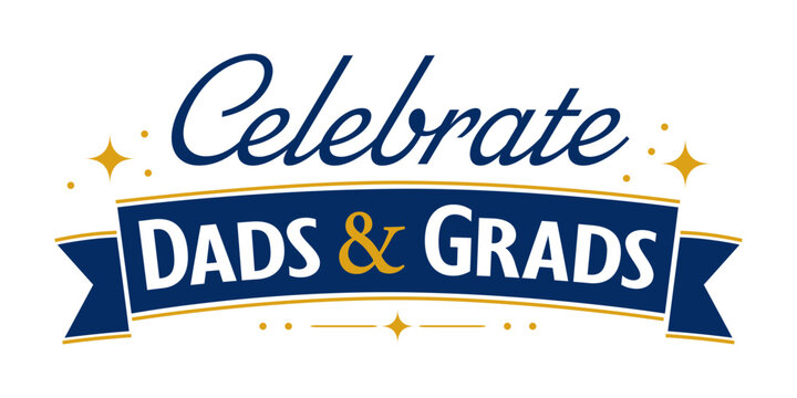 Celebrate Dads and Grads Graduation and Father's Day Ribbon Banner Logo