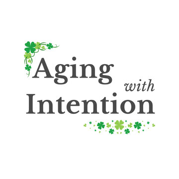 Aging with Intention &ndash; Thoughtful Aging Quote Minimalist Design
