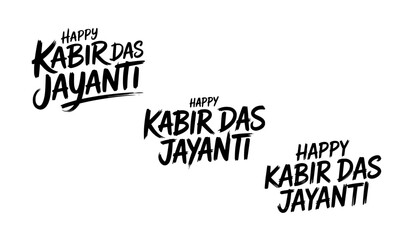 Fototapeta premium Happy Kabir Das Jayanti bold hand lettering typography set with three unique styles on white background, perfect for Indian festival posters, religious event banners, social media graphics
