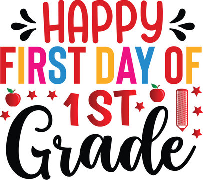 Happy First Day of 1st Grade 