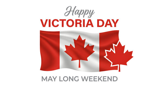 Victoria Day celebration banner with Canadian flags and maple leaves for May long weekend