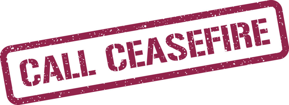 Textured rectangular stamp graphic featuring the urgent declaration CALL CEASEFIRE for peace and conflict resolution advocacy