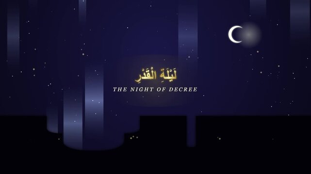 The Night of Decree Islamic motion background with crescent moon and stars