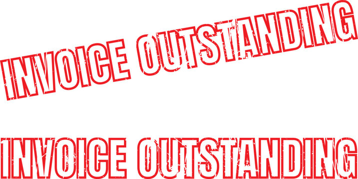 Red "Invoice Outstanding" stamp graphic, signifying an unpaid bill and financial accountability.