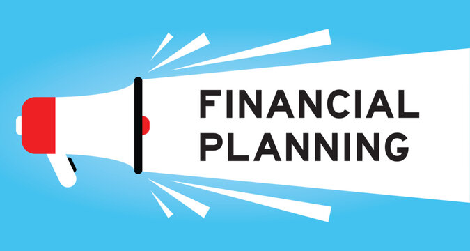 Color megaphone icon with word financial planning in white banner on blue background