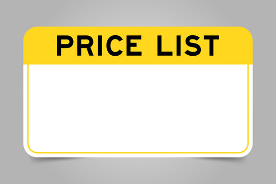 Label banner that have yellow headline with word price list and white copy space, on gray background
