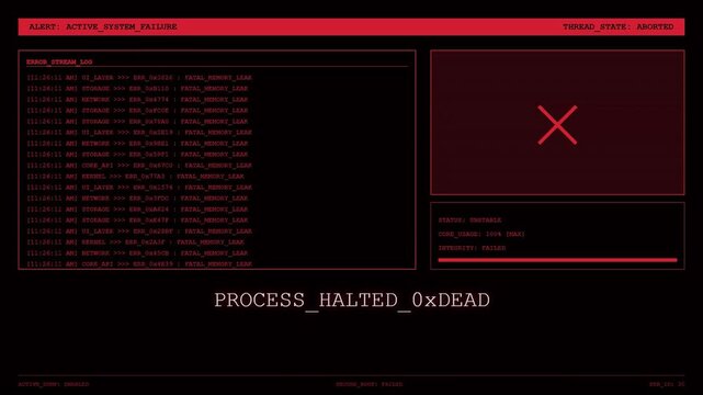 Active System Failure Alert with Error Stream Log and Fatal Memory Leak Critical Process Halted Digital Interface Animation.