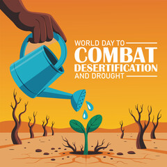 World Day to Combat Desertification and Drought banner with Hand holding a watering pot , watering the seedlings in dry areas and then hot deserts vector design © MD ABDUL MATIN
