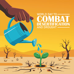 World Day to Combat Desertification and Drought banner with Hand holding a watering pot , watering the seedlings in dry areas and then hot deserts vector design © MD ABDUL MATIN