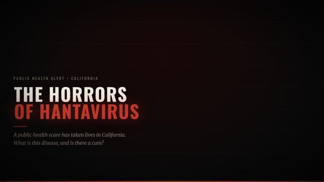 Hantavirus Infographic Animation: Symptoms, Transmission Routes, Yosemite Outbreak, and Prevention Guide
