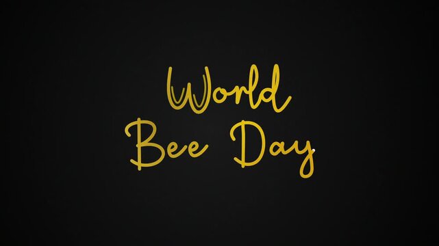 World Bee Day One line continuous animated typography intro outro animation video, hand drawn calligraphy lettering monoline vintage text on background, hand drawing golden type on black background bg