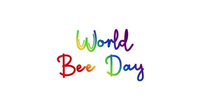 World Bee Day One line continuous animated typography intro outro animation video, hand drawn calligraphy lettering monoline vintage text on background, hand drawing rainbow type on white background b